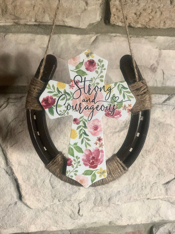 Horseshoe Wall Decor w/ Floral Cross Strong & Courageous